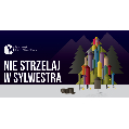 Nie strzelaj w sylwestra!