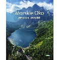 Morskie Oko – przyroda i człowiek