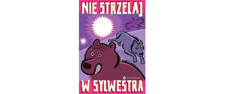 Nie strzelaj w sylwestra